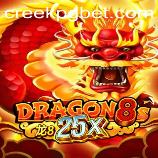Descubra Dragon8s25x: A Nova Experiência de Jogo de CREEK PG